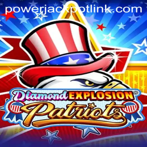 Exploring the Thrills of DiamondExplosionPatriots at PowerJackpot Casino