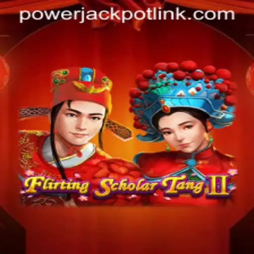 Exploring Flirting Scholar Tang II: Enter the World of PowerJackpot Casino