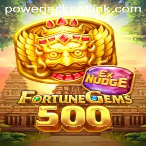 Experience the Thrill with FortuneGems500 at PowerJackpot Casino