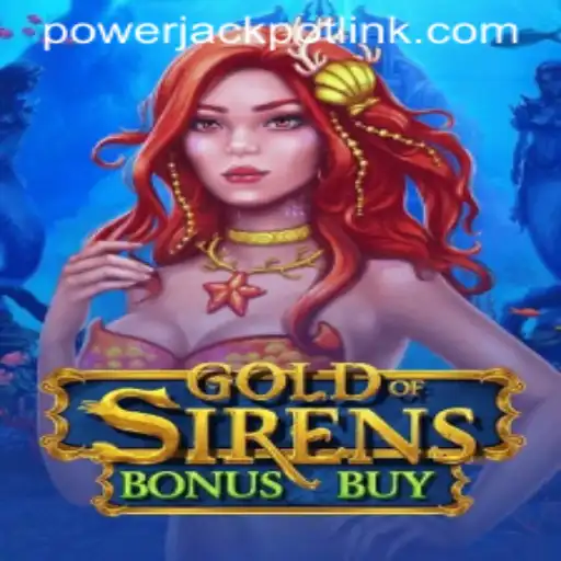 Dive into the Mythical Depths with GoldofSirensBonusBuy at PowerJackpot Casino