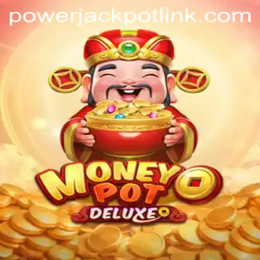 Discover the Thrills of MoneyPotDELUXE at PowerJackpot Casino