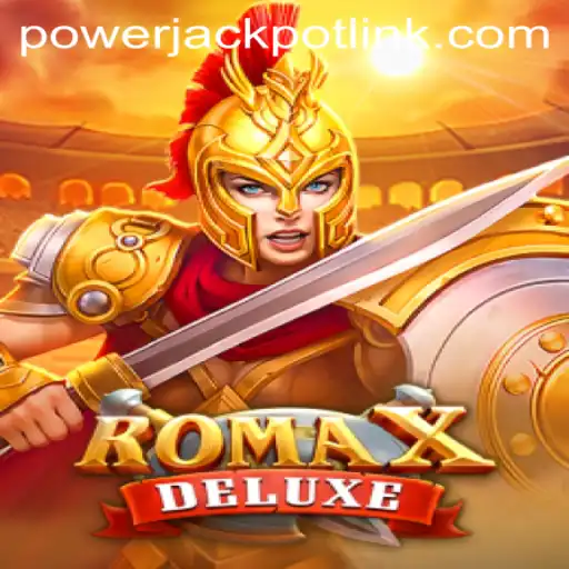 Explore the Thrills of RomaXDeluxe at PowerJackpot Casino